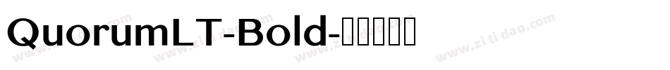 QuorumLT-Bold字体转换