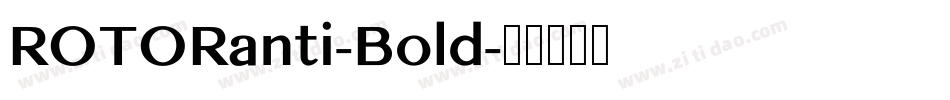 ROTORanti-Bold字体转换