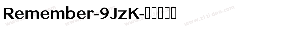 Remember-9JzK字体转换