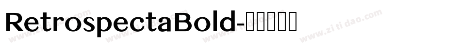 RetrospectaBold字体转换