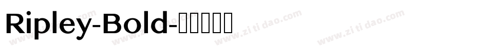 Ripley-Bold字体转换