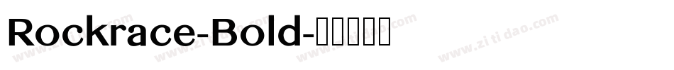 Rockrace-Bold字体转换