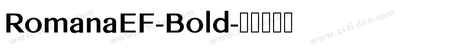 RomanaEF-Bold字体转换