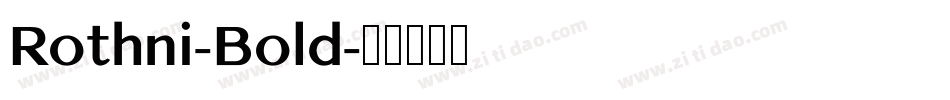 Rothni-Bold字体转换
