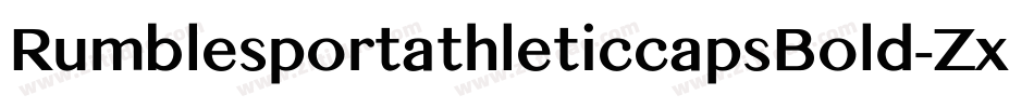 RumblesportathleticcapsBold-ZxDJ字体转换