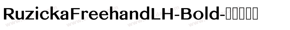 RuzickaFreehandLH-Bold字体转换