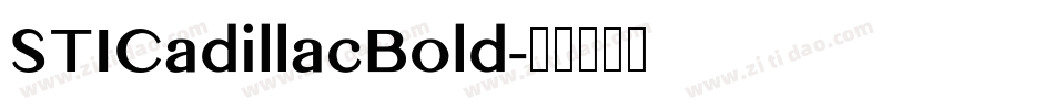 STICadillacBold字体转换