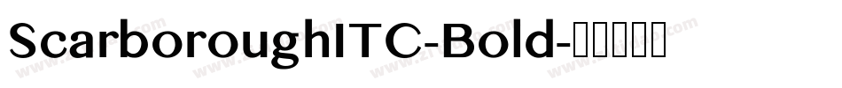 ScarboroughITC-Bold字体转换