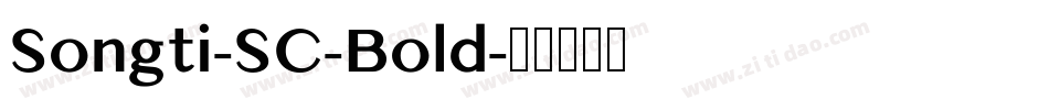 Songti-SC-Bold字体转换