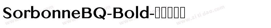 SorbonneBQ-Bold字体转换