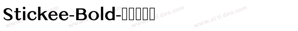 Stickee-Bold字体转换