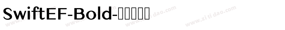 SwiftEF-Bold字体转换