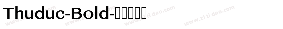 Thuduc-Bold字体转换