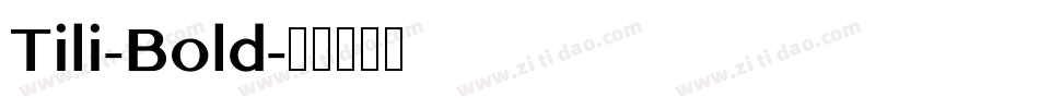 Tili-Bold字体转换