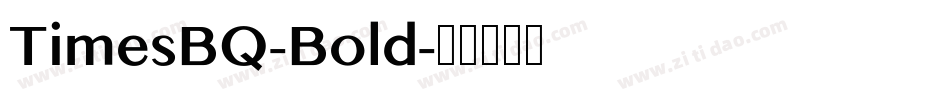 TimesBQ-Bold字体转换