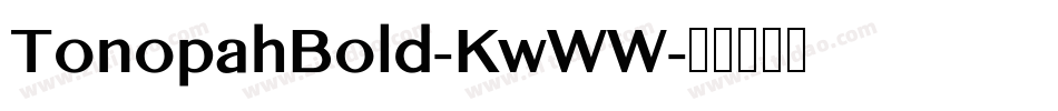 TonopahBold-KwWW字体转换