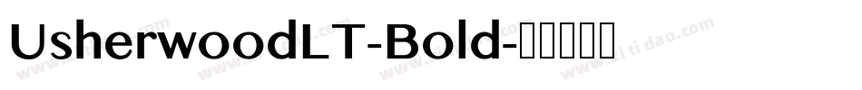 UsherwoodLT-Bold字体转换