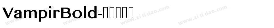 VampirBold字体转换