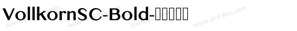 VollkornSC-Bold字体转换