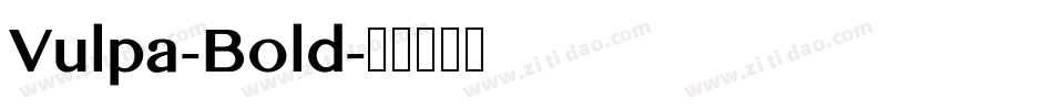 Vulpa-Bold字体转换