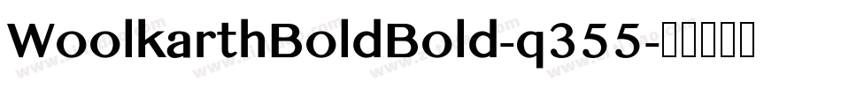 WoolkarthBoldBold-q355字体转换