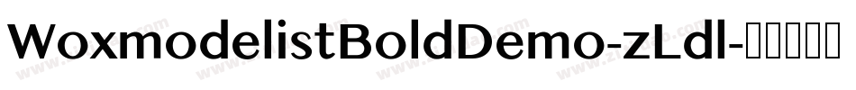 WoxmodelistBoldDemo-zLdl字体转换