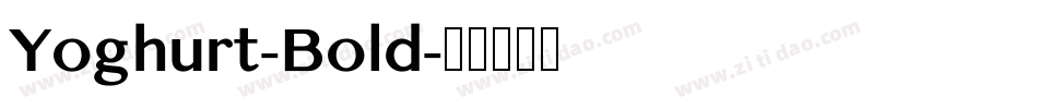 Yoghurt-Bold字体转换