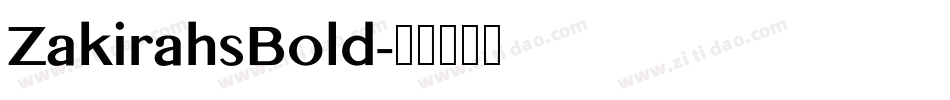 ZakirahsBold字体转换