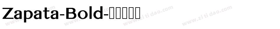 Zapata-Bold字体转换