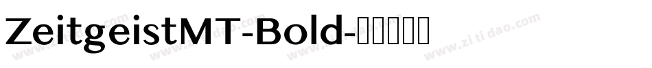 ZeitgeistMT-Bold字体转换