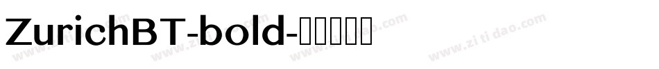ZurichBT-bold字体转换