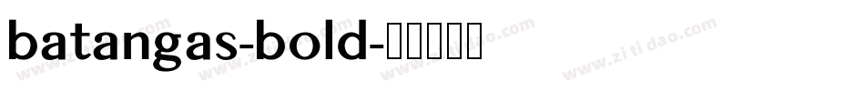 batangas-bold字体转换