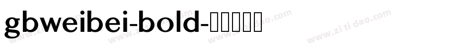 gbweibei-bold字体转换