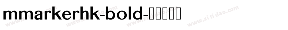 mmarkerhk-bold字体转换