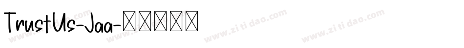 TrustUs-Jaa字体转换
