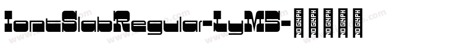 IontSlabRegular-LyM5字体转换