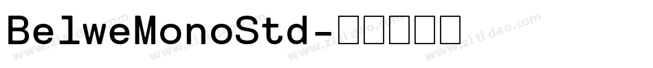 BelweMonoStd字体转换