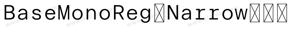 BaseMonoReg-Narrow字体转换