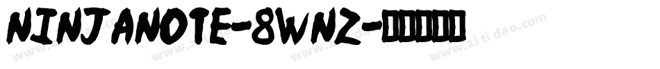 NinjaNote-8WnZ字体转换