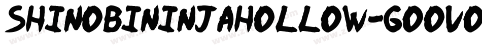 ShinobiNinjaHollow-GOOVO字体转换