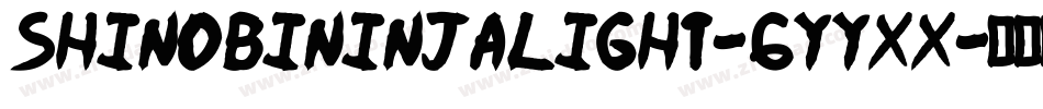 ShinobiNinjaLight-6YYXx字体转换