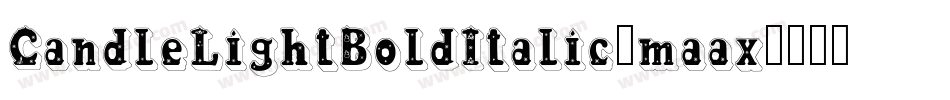 CandleLightBoldItalic-maax字体转换