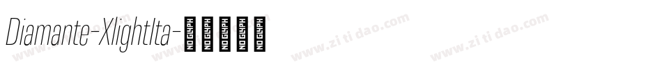 Diamante-XlightIta字体转换