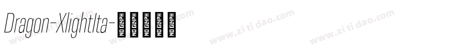 Dragon-XlightIta字体转换