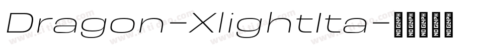 Dragon-XlightIta字体转换