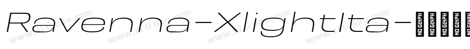 Ravenna-XlightIta字体转换