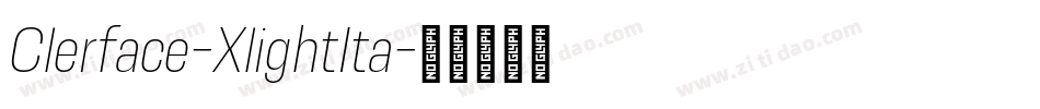 Clerface-XlightIta字体转换