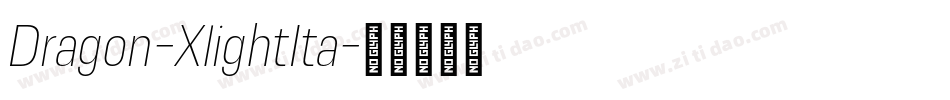 Dragon-XlightIta字体转换