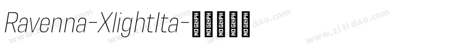 Ravenna-XlightIta字体转换