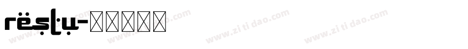 restu字体转换